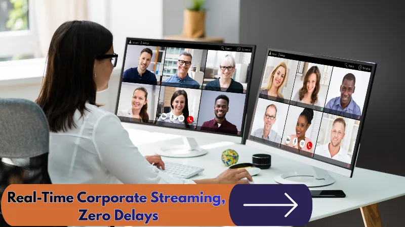 Live Streaming Software for Corporate Live Streams