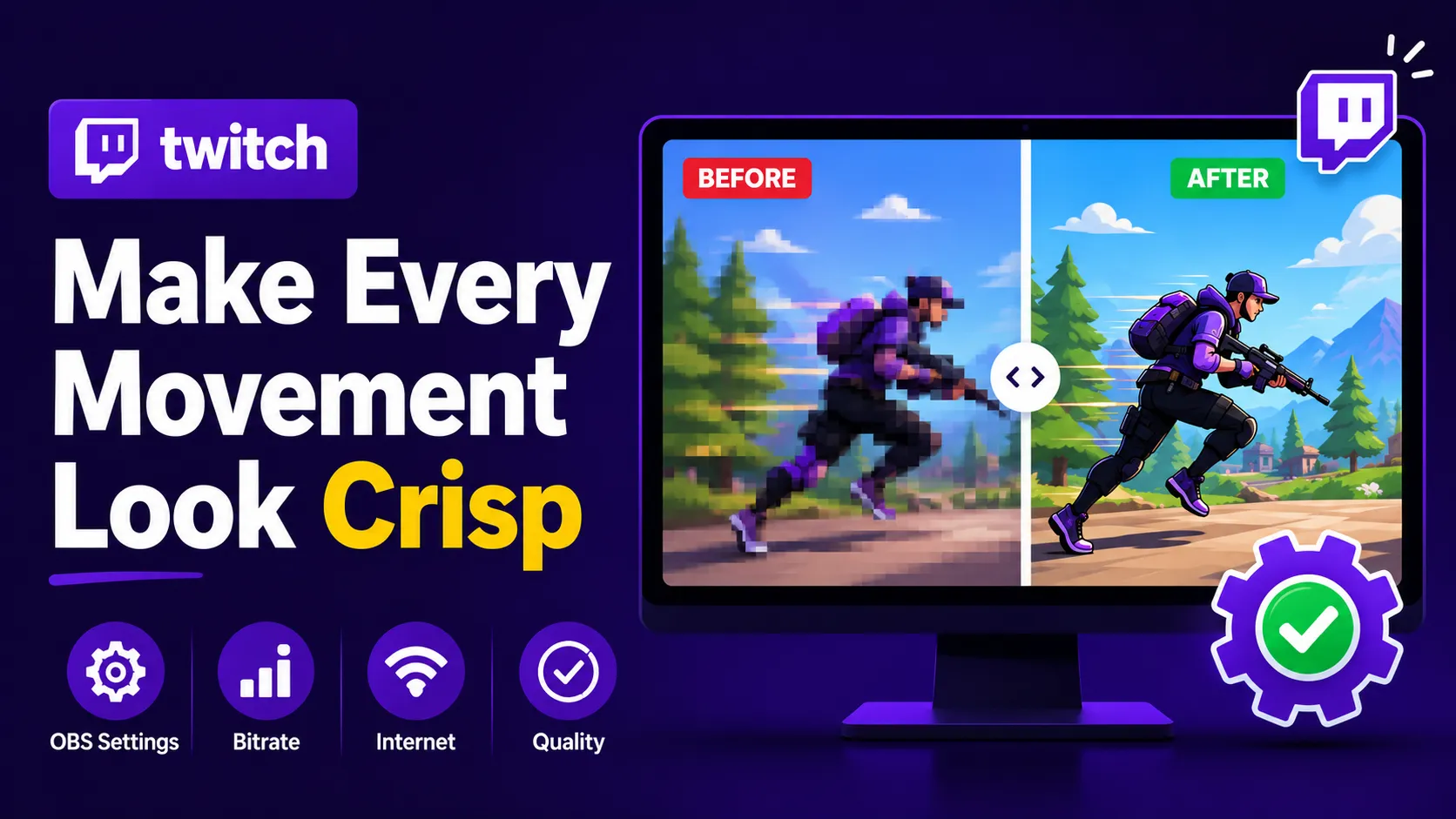 Twitch Stream Pixelated When Moving